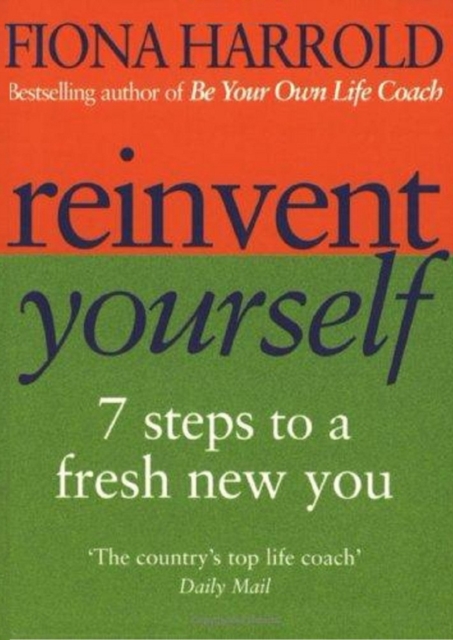 Reinvent Yourself : 7 steps to a new you, EPUB eBook