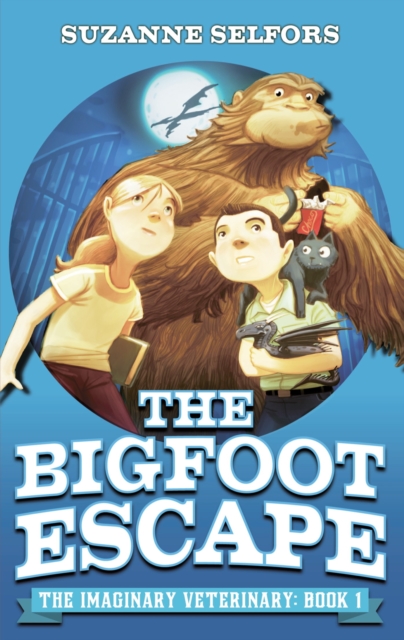 The Bigfoot Escape : Book 1, EPUB eBook