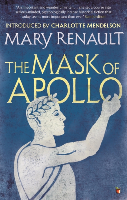 The Mask of Apollo : A Virago Modern Classic, EPUB eBook