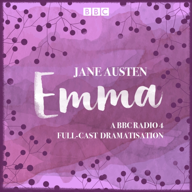 Emma : A BBC Radio 4 full-cast dramatisation, eAudiobook MP3 eaudioBook