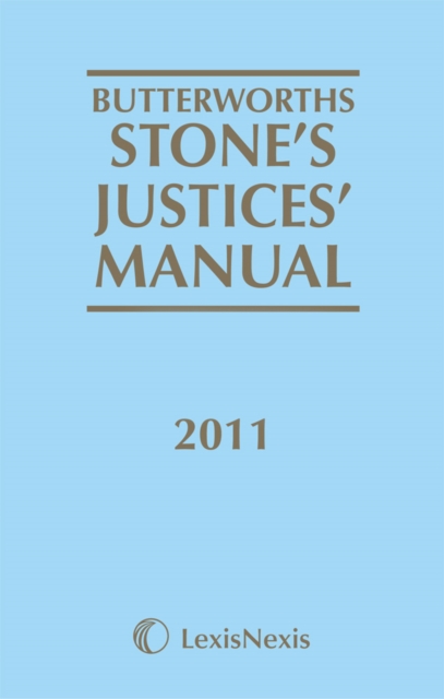 Butterworths Stone's Justices' Manual : Manual, Mixed media product Book