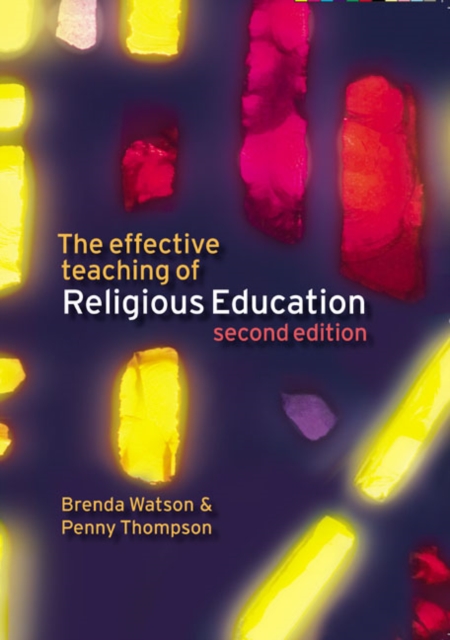 The Effective Teaching of Religious Education, Paperback / softback Book