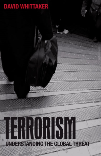 Terrorism : Understanding the Global Threat, Paperback / softback Book