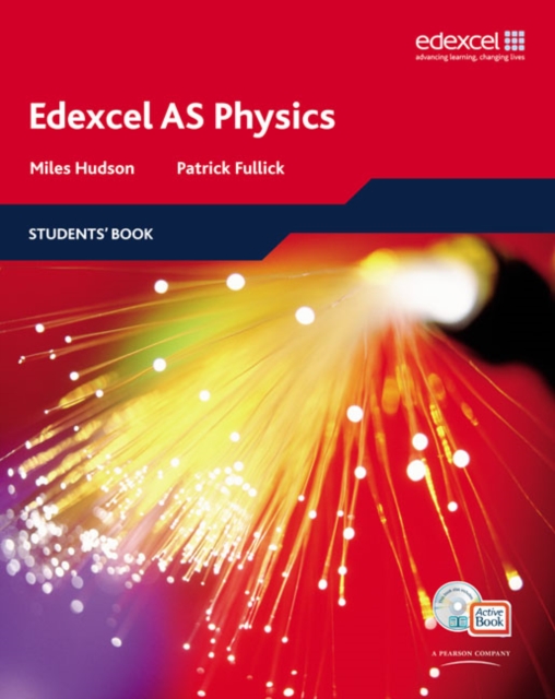 Edexcel A Level Science: AS Physics Students' Book with ActiveBook CD : EDAS: AS Phys Stu Bk with ABk CD, Multiple-component retail product, part(s) enclose Book