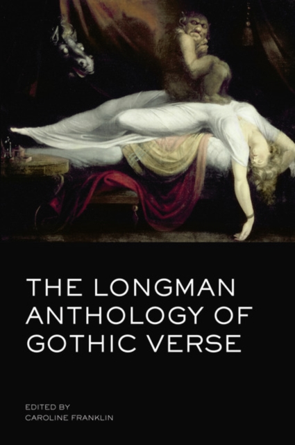 The Longman Anthology of Gothic Verse, Paperback / softback Book