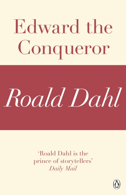 Edward the Conqueror (A Roald Dahl Short Story), EPUB eBook