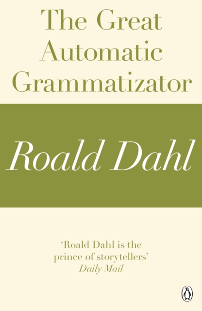 The Great Automatic Grammatizator (A Roald Dahl Short Story), EPUB eBook