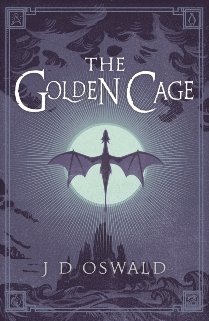 The Golden Cage : The Ballad of Sir Benfro Book Three, EPUB eBook