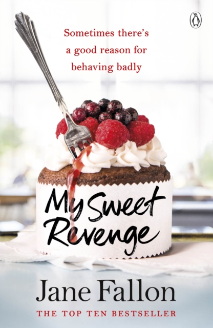 My Sweet Revenge : The deliciously fun and totally irresistible story of one woman’s quest to get even, Paperback / softback Book