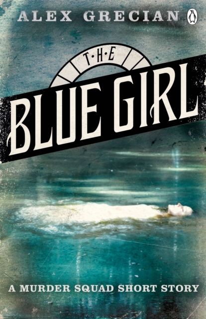 The Blue Girl : A Murder Squad Short Story, EPUB eBook