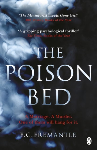 The Poison Bed : 'Gone Girl meets The Miniaturist', EPUB eBook