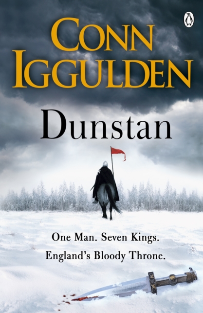 Dunstan : One Man. Seven Kings. England's Bloody Throne., Paperback / softback Book