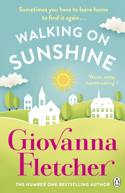 Walking on Sunshine : The heartwarming and uplifting Sunday Times bestseller, EPUB eBook