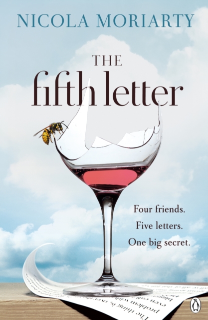 The Fifth Letter : A gripping novel of friendship and secrets from the bestselling author of The Ex-Girlfriend, EPUB eBook