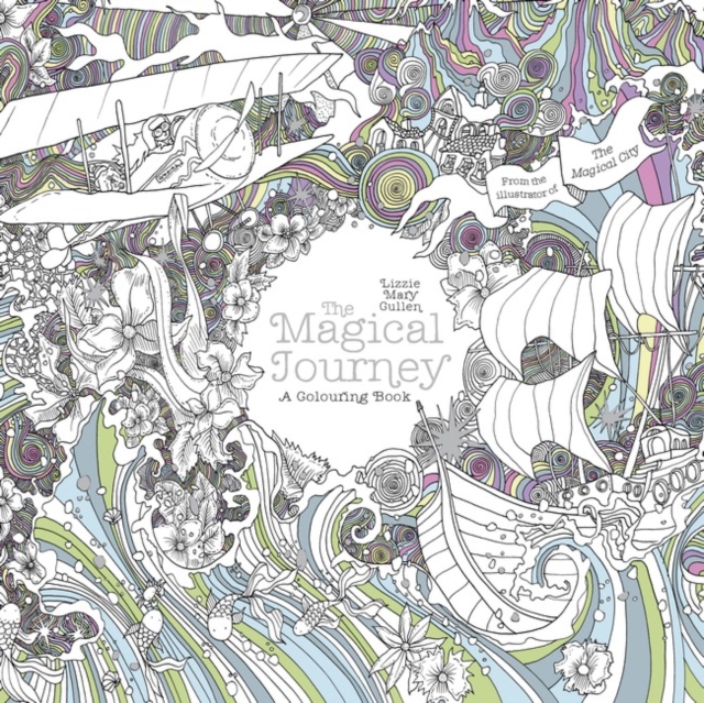 The Magical Journey : A Colouring Book, Paperback / softback Book