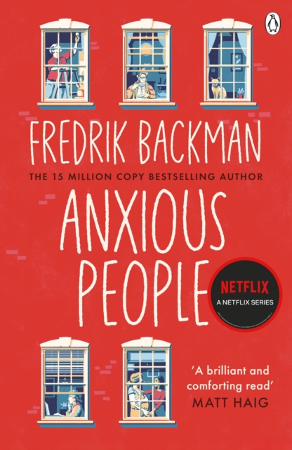 Anxious People : The No. 1 New York Times bestseller, now a Netflix TV Series, EPUB eBook