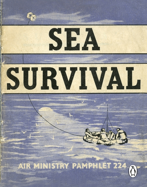 Sea Survival, Paperback / softback Book