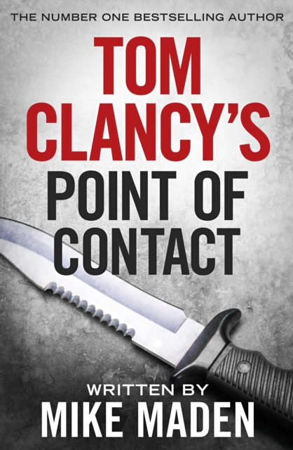 Tom Clancy's Point of Contact : INSPIRATION FOR THE THRILLING AMAZON PRIME SERIES JACK RYAN, Paperback / softback Book