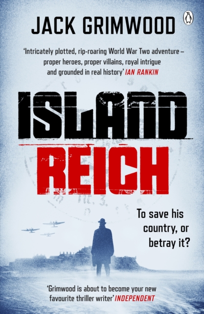 Island Reich : The atmospheric WWII thriller perfect for fans of Simon Scarrow and Robert Harris, EPUB eBook