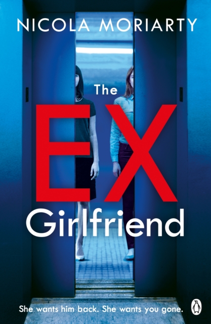 The Ex-Girlfriend : The twisted dark thriller from the author of The Fifth Letter, Paperback / softback Book