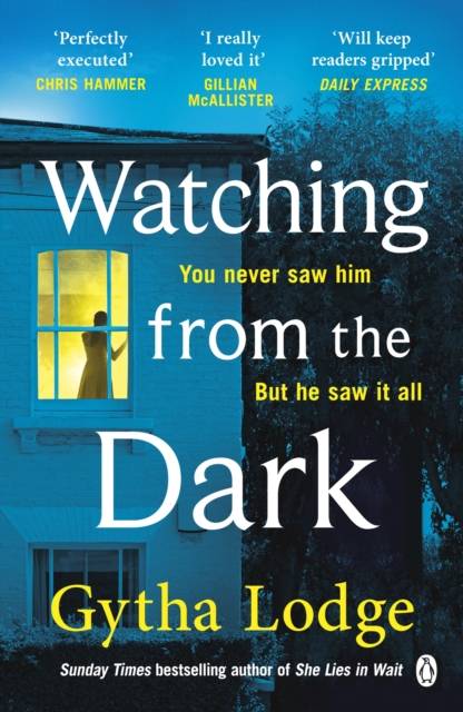 Watching from the Dark : The gripping new crime thriller from the Richard and Judy bestselling author, Paperback / softback Book