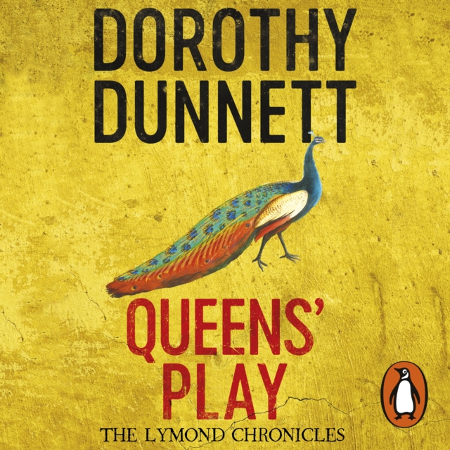 Queens' Play : The Lymond Chronicles Book Two, eAudiobook MP3 eaudioBook