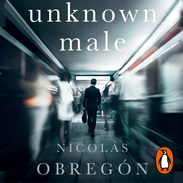 Unknown Male : 'Doesn't get any darker or more twisted than this' Sunday Times Crime Club, eAudiobook MP3 eaudioBook
