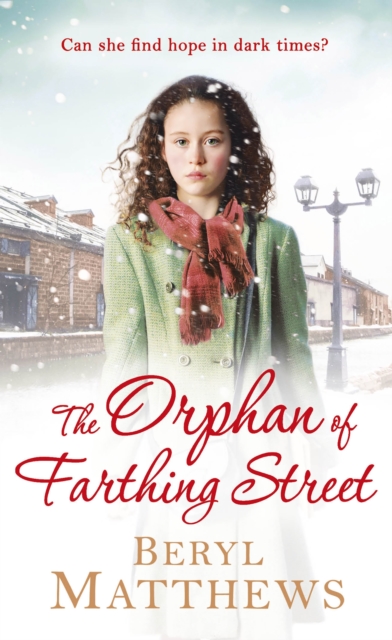 The Orphan of Farthing Street, Paperback / softback Book