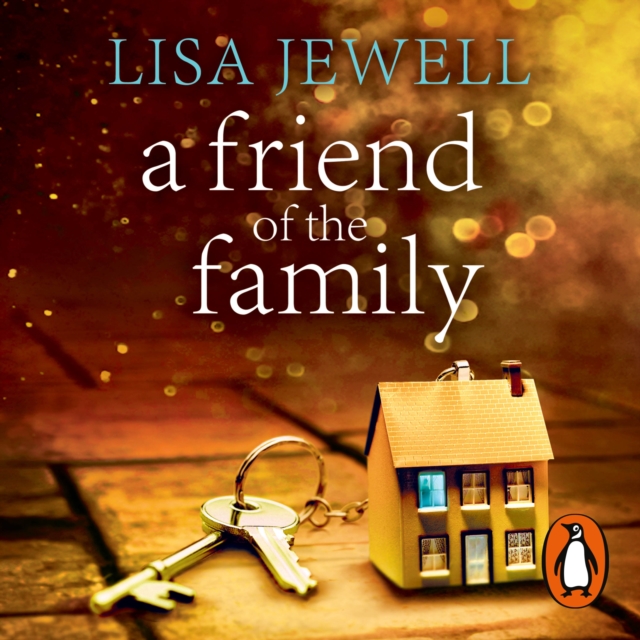 A Friend of the Family : The addictive and emotionally satisfying page-turner that will have you hooked, eAudiobook MP3 eaudioBook