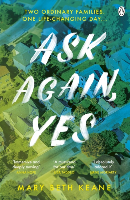 Ask Again, Yes : The gripping, emotional and life-affirming New York Times bestseller, EPUB eBook