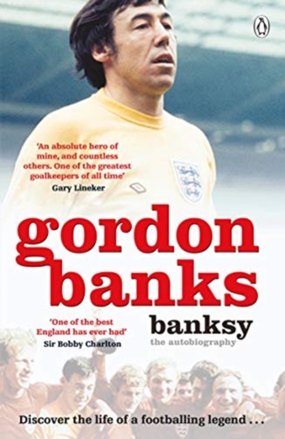 Banksy : The Autobiography of an English Football Hero, Paperback / softback Book
