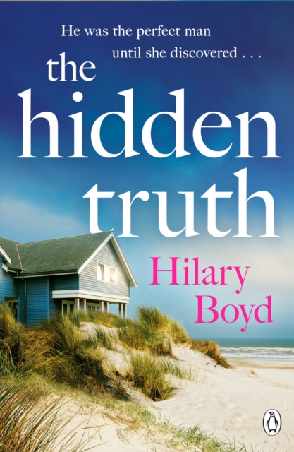 The Hidden Truth : The gripping and suspenseful story of love, heartbreak and one devastating confession, Paperback / softback Book