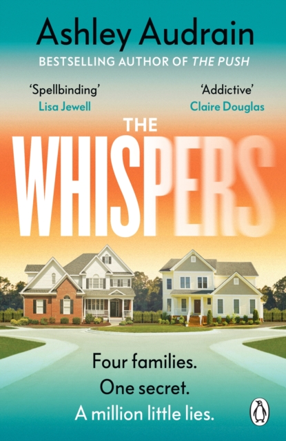 The Whispers : The explosive new novel from the bestselling author of The Push, EPUB eBook