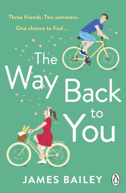 The Way Back To You : The funny and heart-warming story of long lost love and second chances, Paperback / softback Book