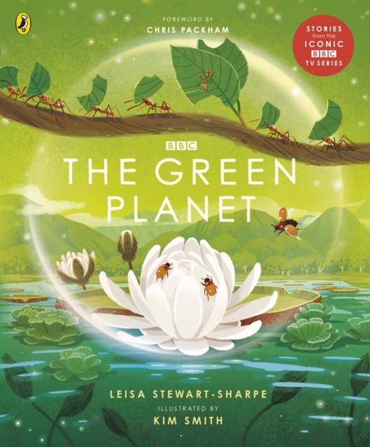 The Green Planet : For young wildlife-lovers inspired by David Attenborough's series, Paperback / softback Book