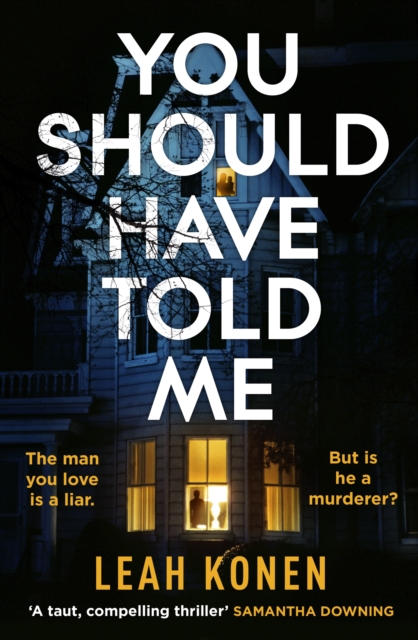 You Should Have Told Me : The gripping new psychological thriller that will hook you from the first page, Paperback / softback Book
