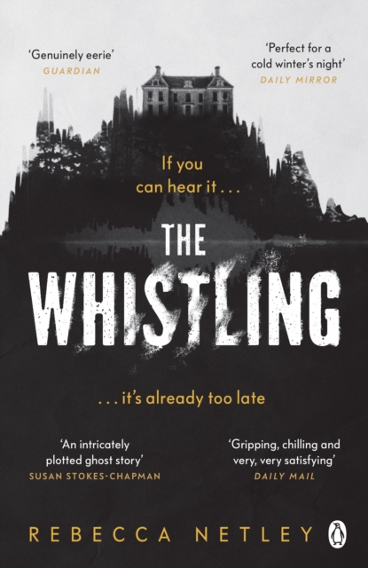 The Whistling : The most chilling and spine-tingling ghost story you'll read this year, EPUB eBook