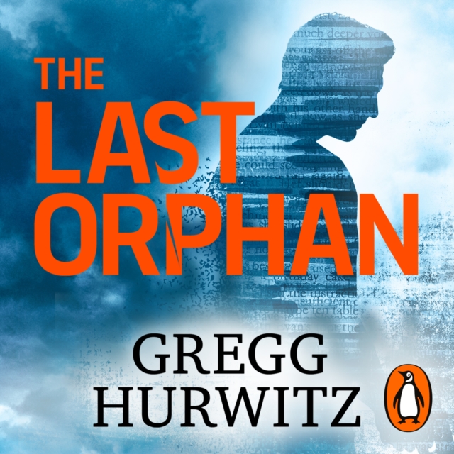 The Last Orphan : The Thrilling Orphan X Sunday Times Bestseller, eAudiobook MP3 eaudioBook