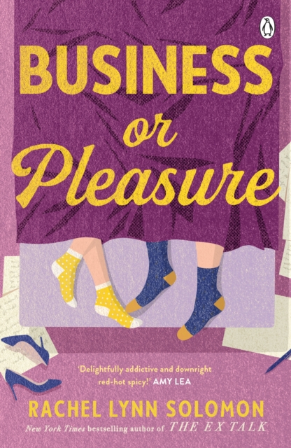 Business or Pleasure : The fun, flirty and steamy new rom com from the author of The Ex Talk, Paperback / softback Book