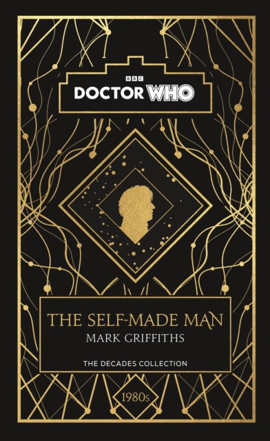 Doctor Who: The Self-Made Man : a 1980s story, EPUB eBook