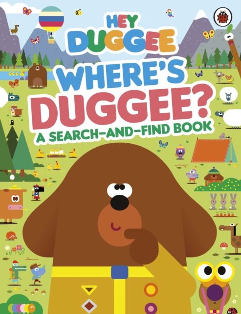 Hey Duggee: Where's Duggee? : A Search-and-Find Book, Paperback / softback Book