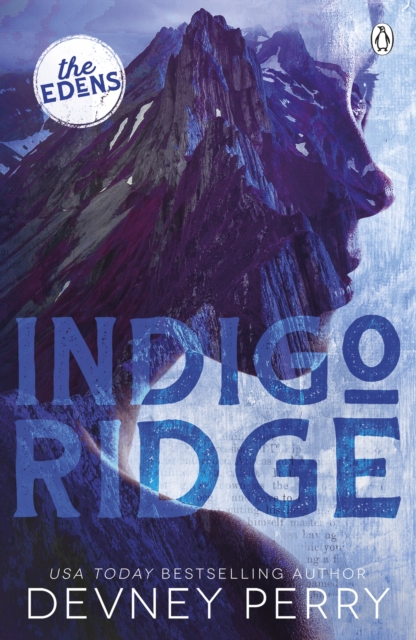 Indigo Ridge : (The Edens #1), Paperback / softback Book