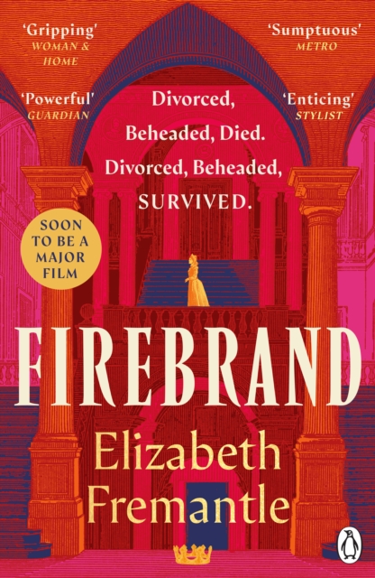 Firebrand : Previously published as Queen’s Gambit, now a major feature film starring Alicia Vikander and Jude Law, Paperback / softback Book