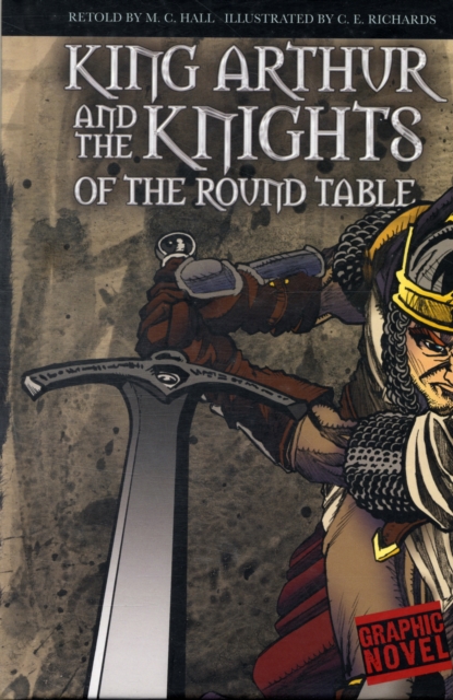 King Arthur and the Knights of the Round Table, Hardback Book