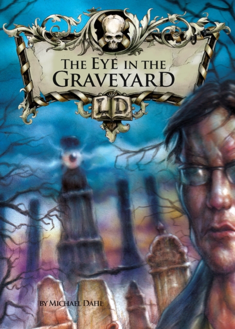 The Eye in the Graveyard, Hardback Book