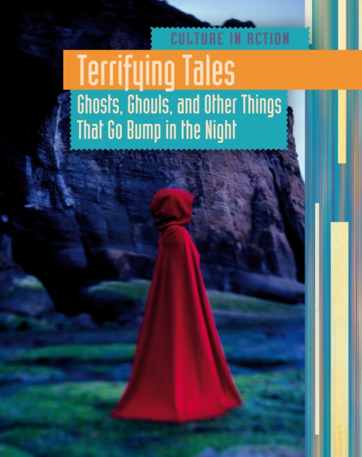 Terrifying Tales : Ghosts, Ghouls and Other Things that go Bump in the Night, Hardback Book