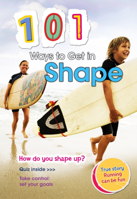 101 Ways to Get in Shape, Hardback Book