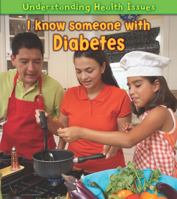 I Know Someone with Diabetes, Hardback Book