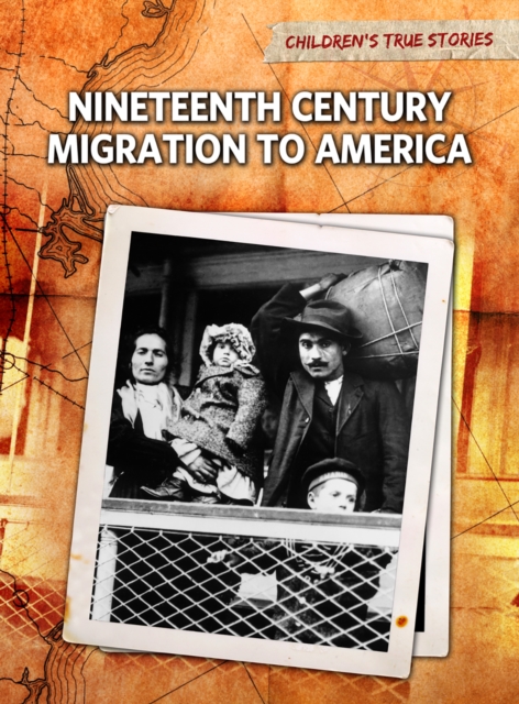 Nineteenth Century Migration to America, Paperback / softback Book