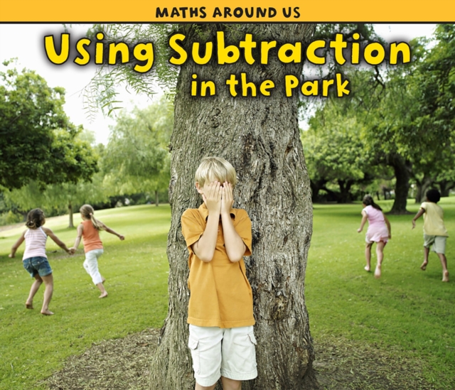 Using Subtraction at the Park, Paperback Book